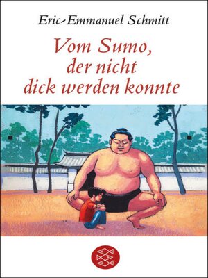 cover image of Vom Sumo, der nicht dick werden konnte